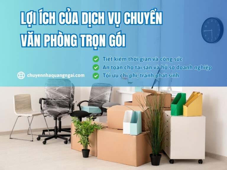 Lợi ích của chuyển văn phòng quảng ngãi